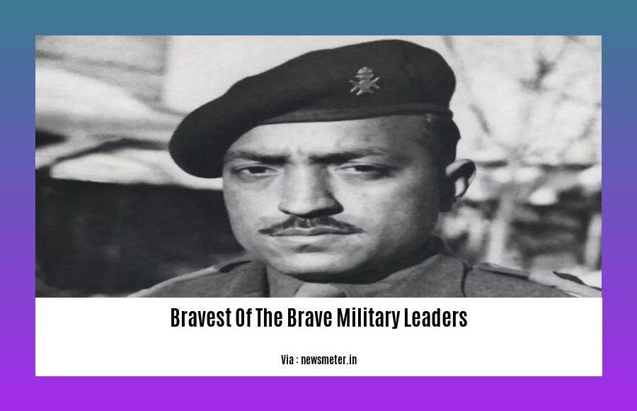 bravest of the brave military leaders