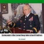 commanders-who-earned-deep-admiration-of-soldiers_2