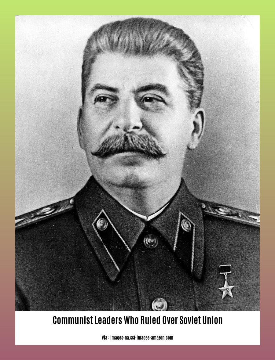 communist leaders who ruled over soviet union