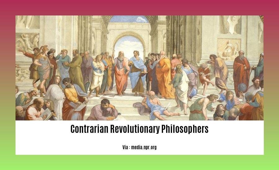 contrarian revolutionary philosophers