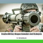 creative-military-weapon-innovators-and-strategists_2