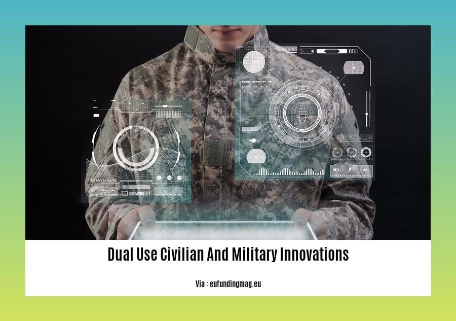 dual use civilian and military innovations