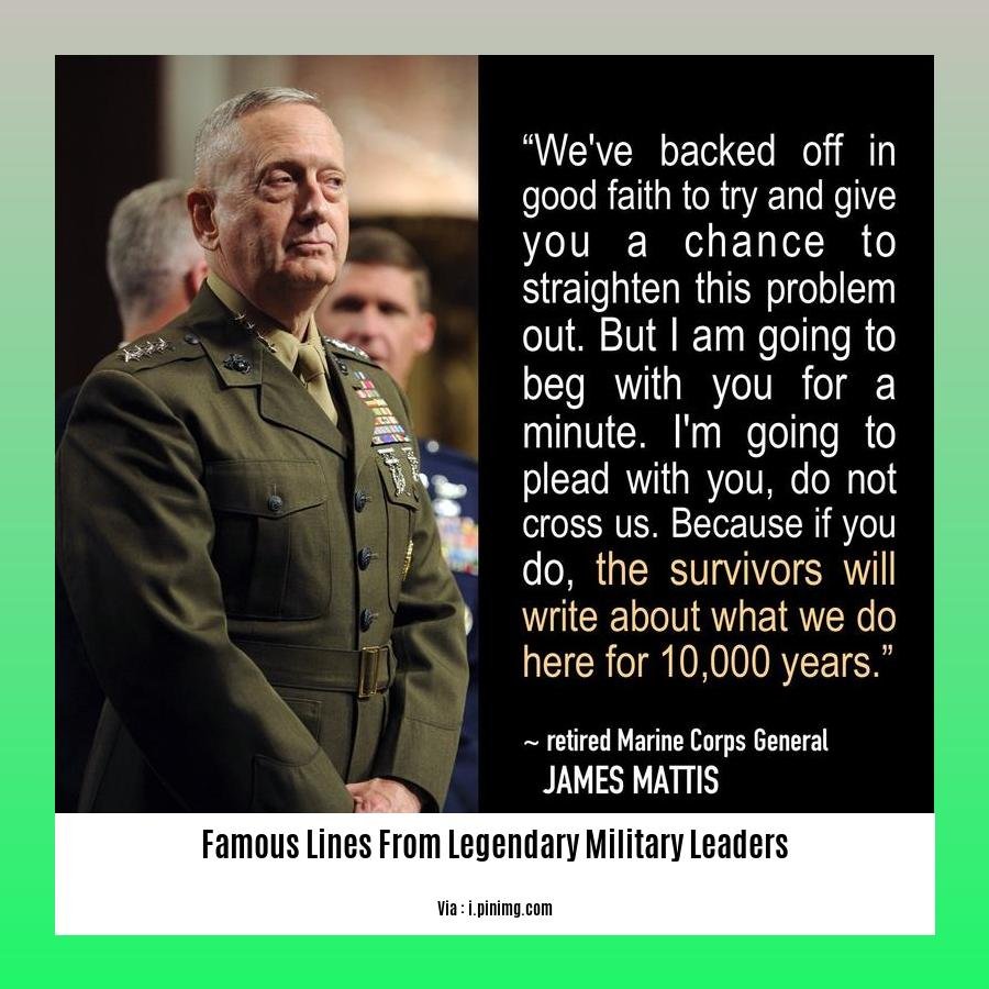 famous lines from legendary military leaders