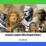 greatest-leaders-who-shaped-history_2