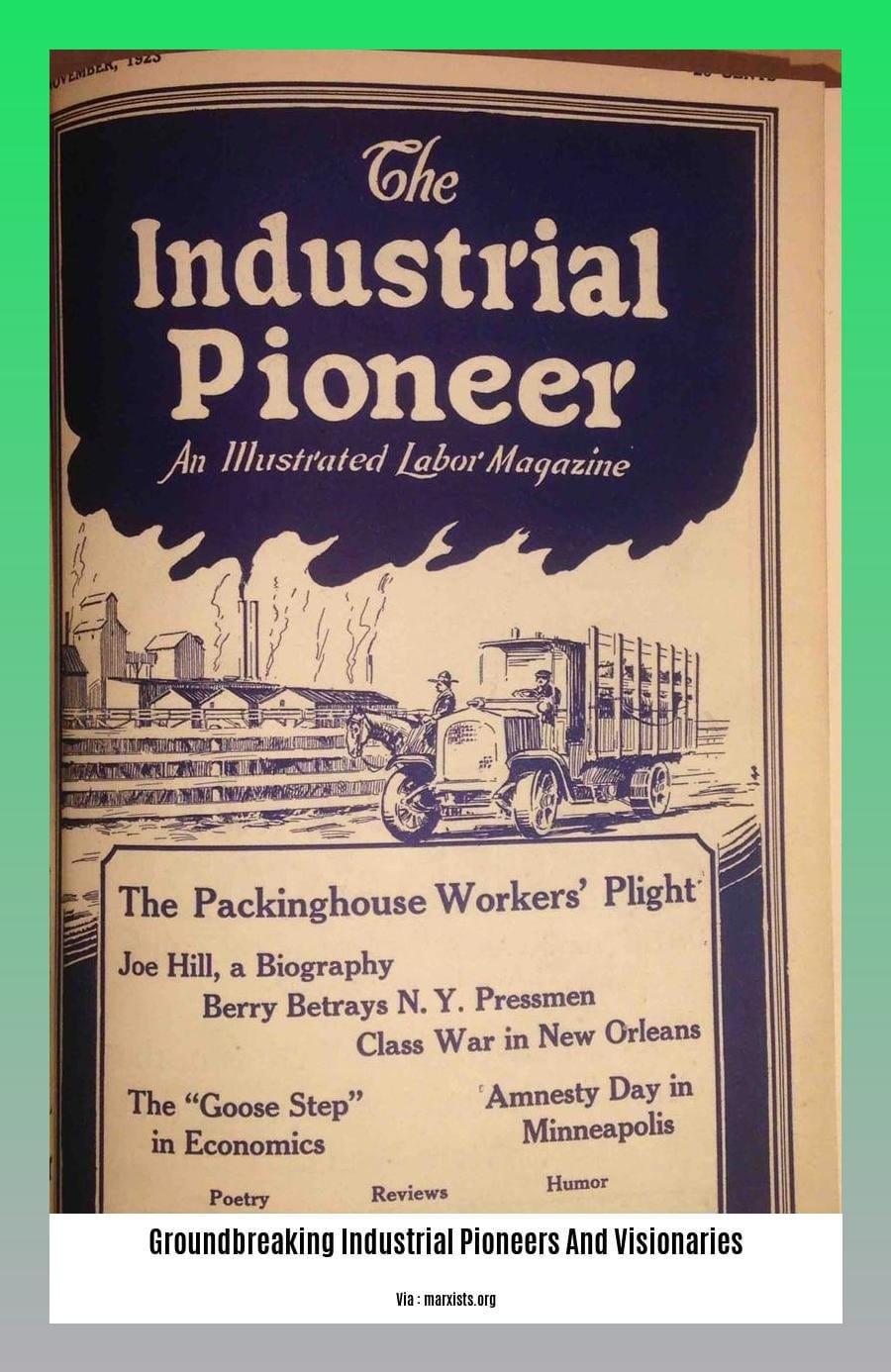 groundbreaking industrial pioneers and visionaries