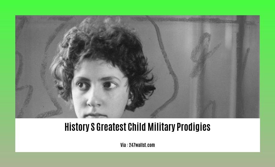 history s greatest child military prodigies