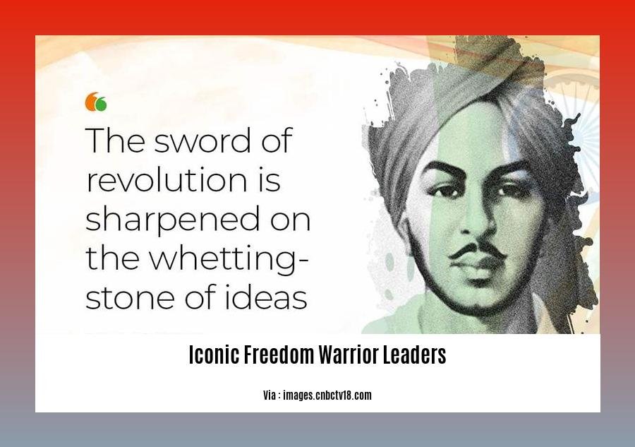 iconic freedom warrior leaders 2