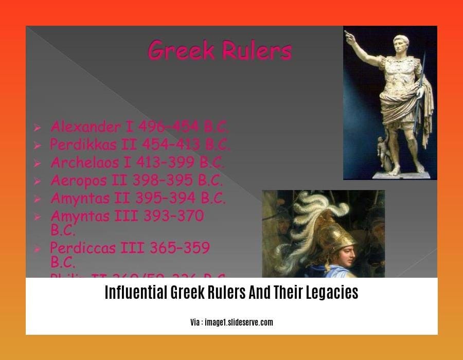 influential greek rulers and their legacies