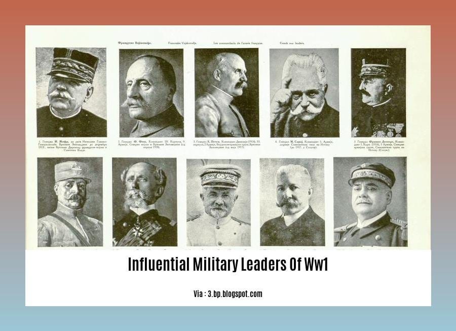 influential military leaders of ww1