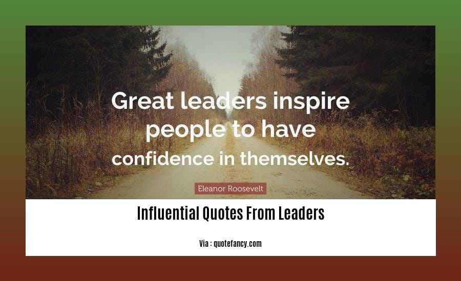influential quotes from leaders