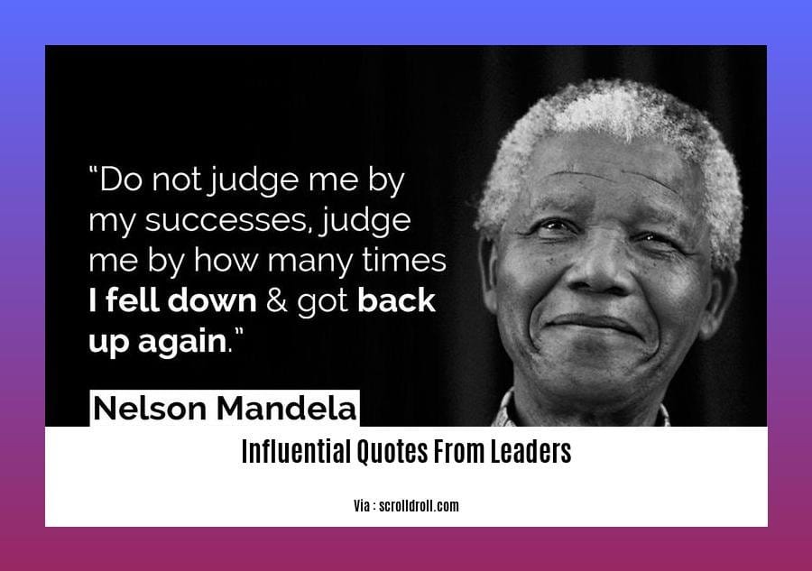 influential quotes from leaders