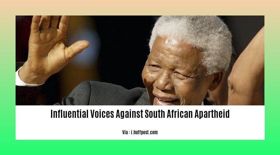 influential voices against south african apartheid