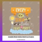 innovative-minds-unfairly-called-crazy-dreamers_2