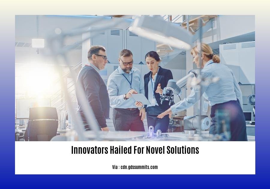 innovators hailed for novel solutions