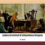 leaders-at-forefront-of-independence-struggles_2