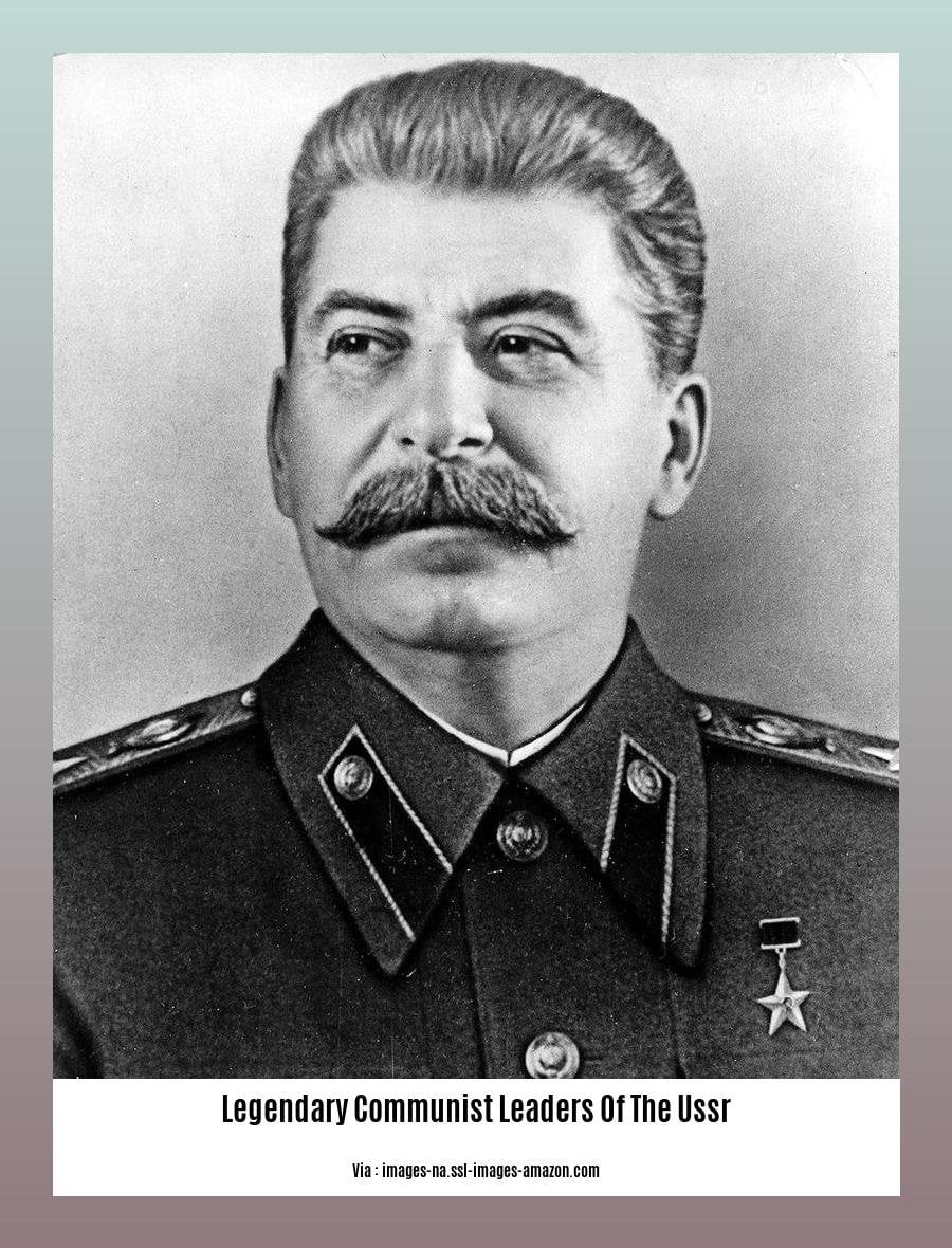 legendary communist leaders of the ussr