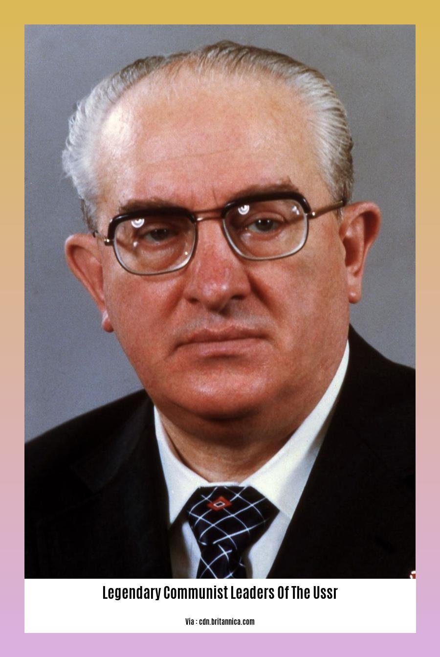 legendary communist leaders of the ussr