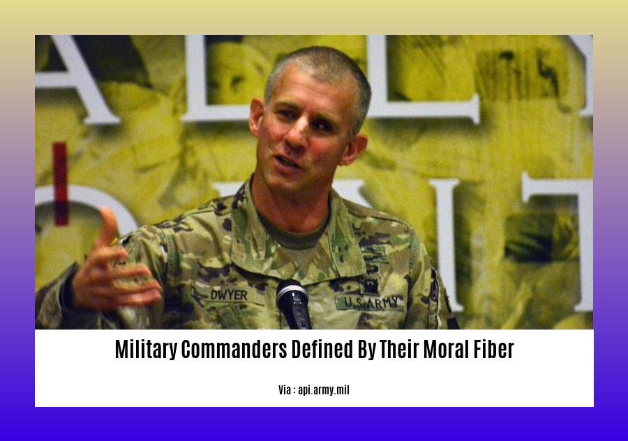 military commanders defined by their moral fiber 2