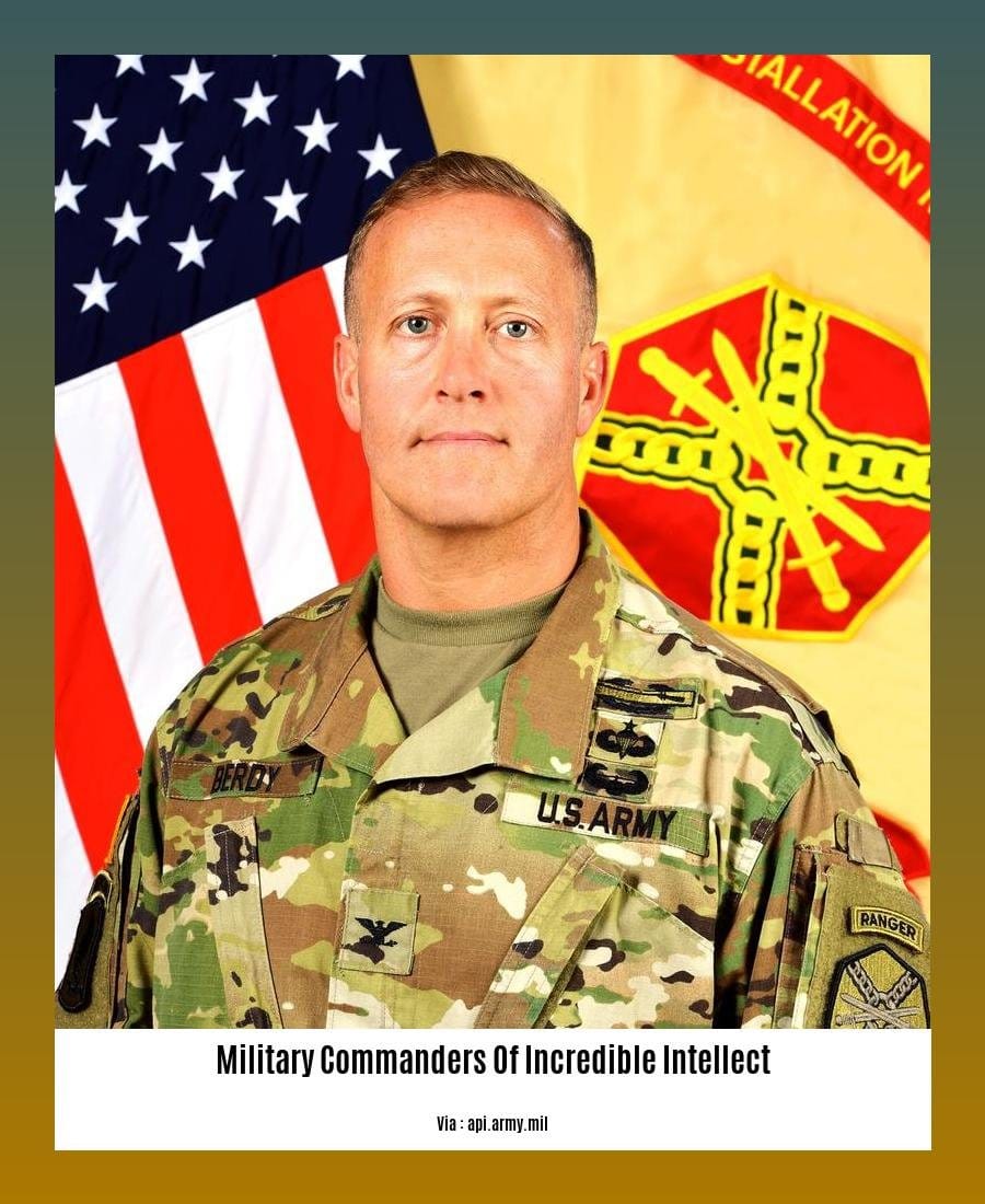 military commanders of incredible intellect