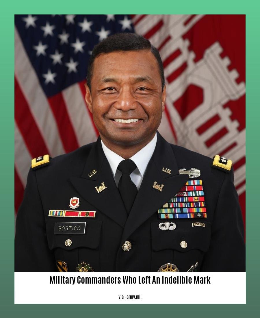 military commanders who left an indelible mark 2