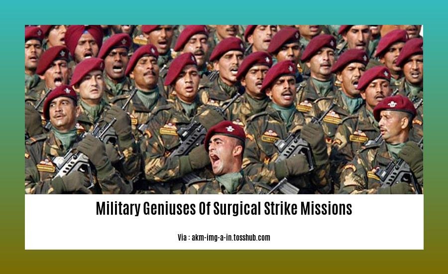 military geniuses of surgical strike missions