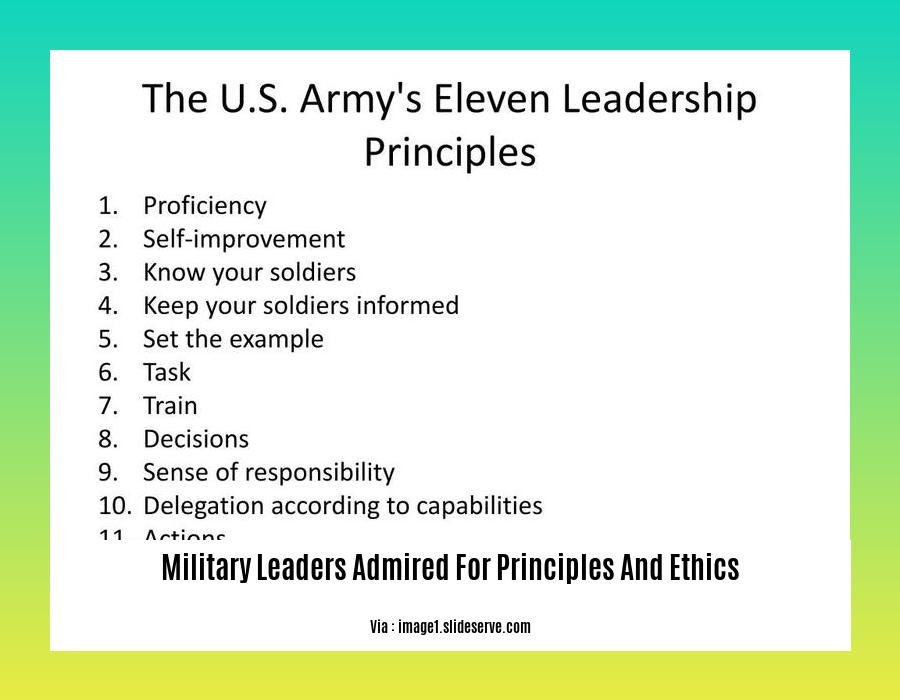 military leaders admired for principles and ethics 2