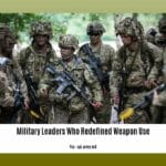 military-leaders-who-redefined-weapon-use_2