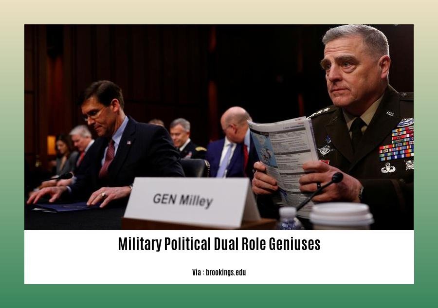 military political dual role geniuses