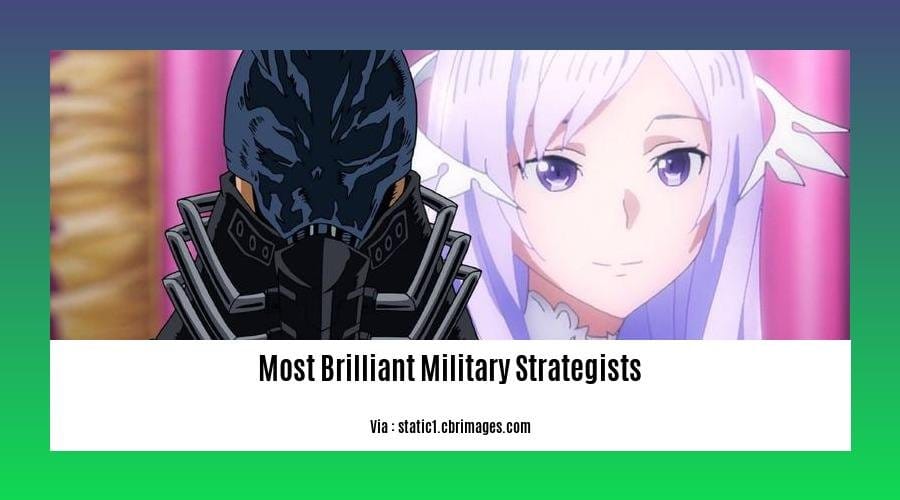 most brilliant military strategists