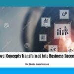 novel-concepts-transformed-into-business-success_2