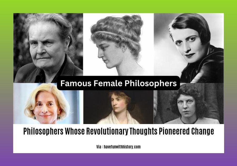 philosophers whose revolutionary thoughts pioneered change 2