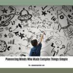 pioneering-minds-who-made-complex-things-simple_2
