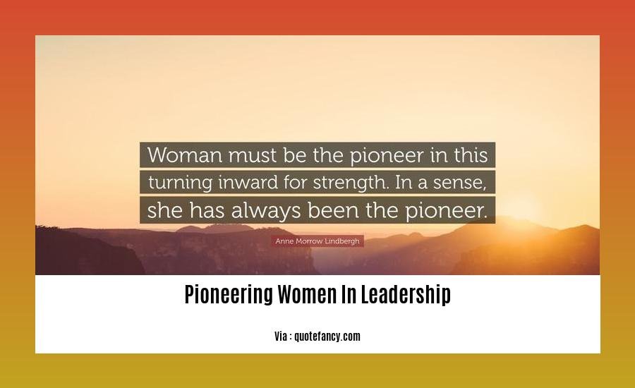 pioneering women in leadership 2