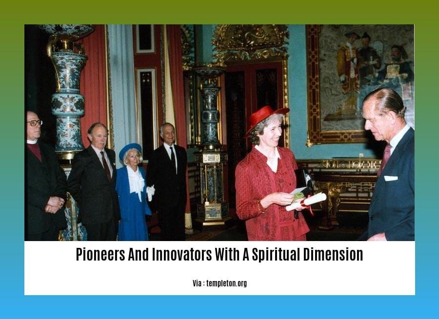 pioneers and innovators with a spiritual dimension