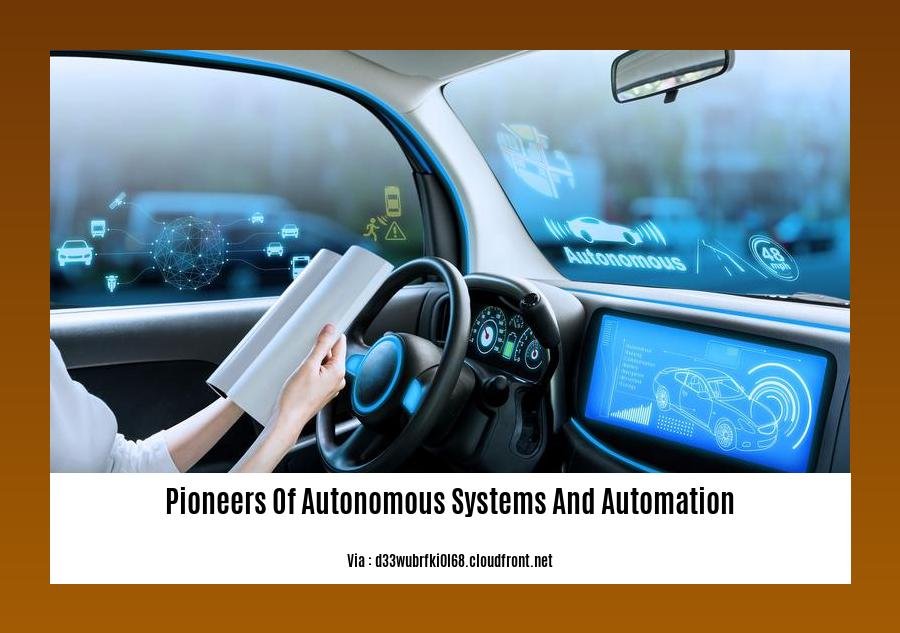 pioneers of autonomous systems and automation