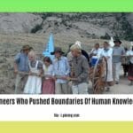 pioneers-who-pushed-boundaries-of-human-knowledge_2