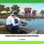 pioneers-whose-ideas-became-wildly-profitable_2