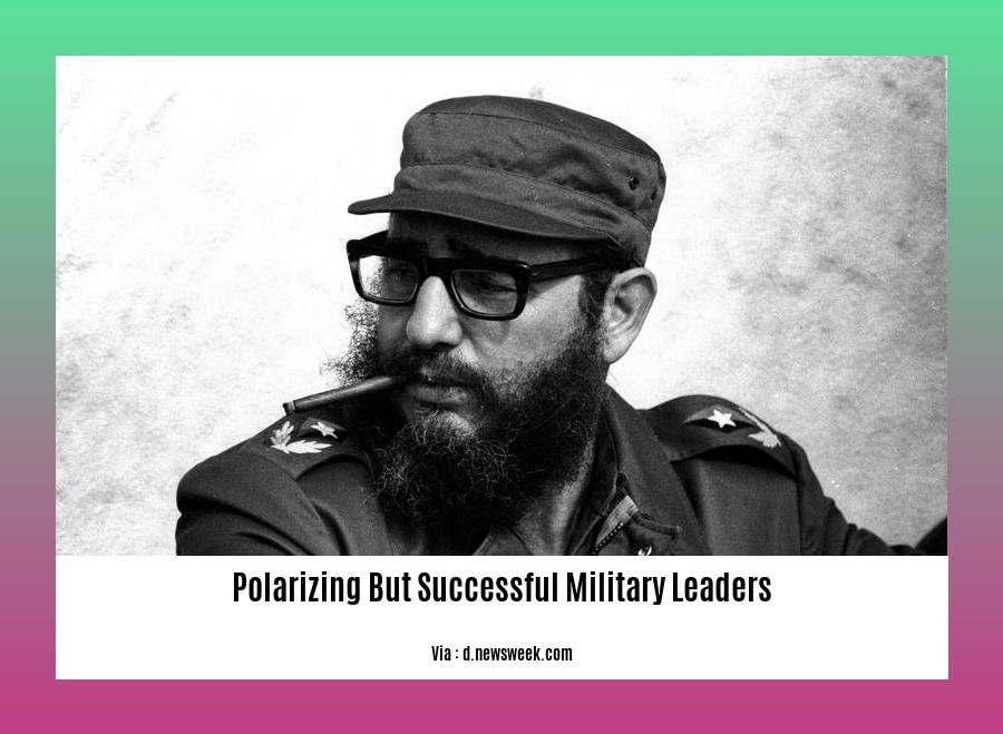 polarizing but successful military leaders