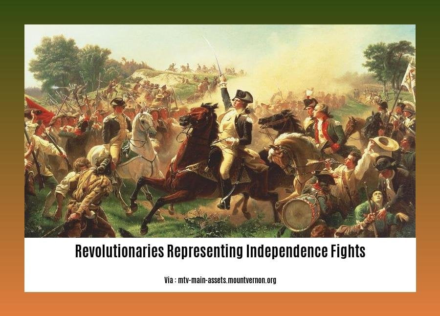 revolutionaries representing independence fights