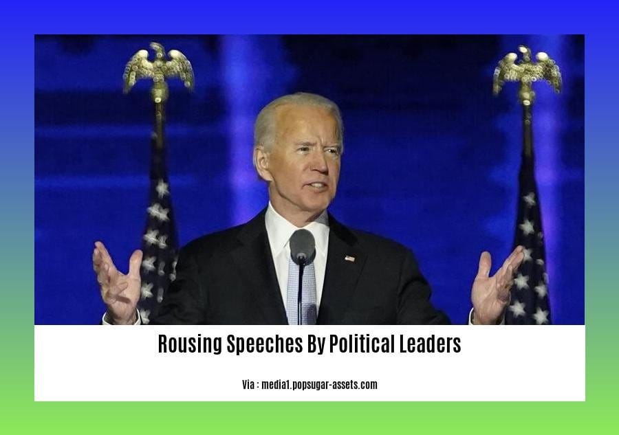 rousing speeches by political leaders