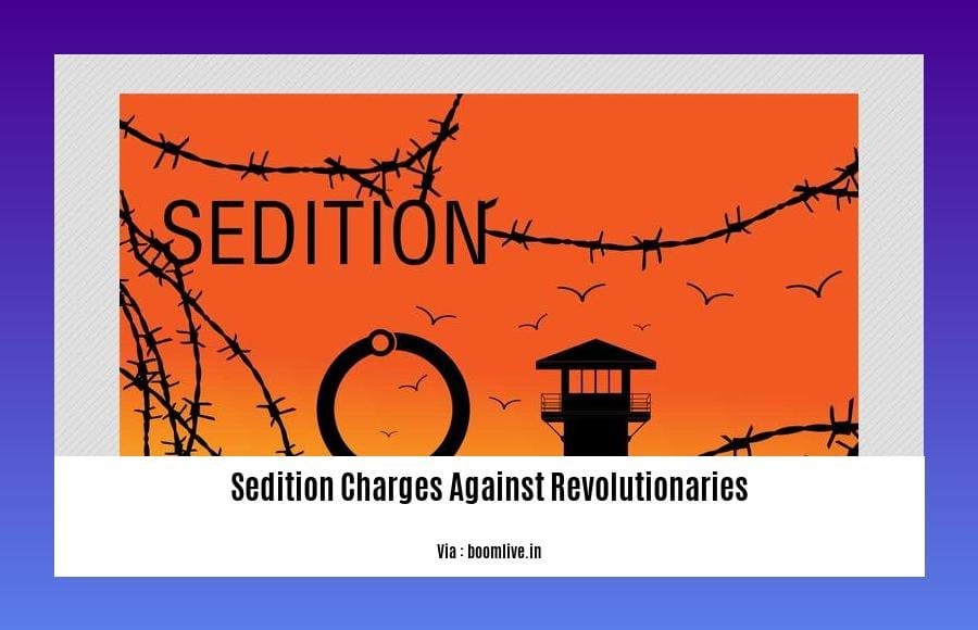 sedition charges against revolutionaries