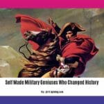 self-made-military-geniuses-who-changed-history_2