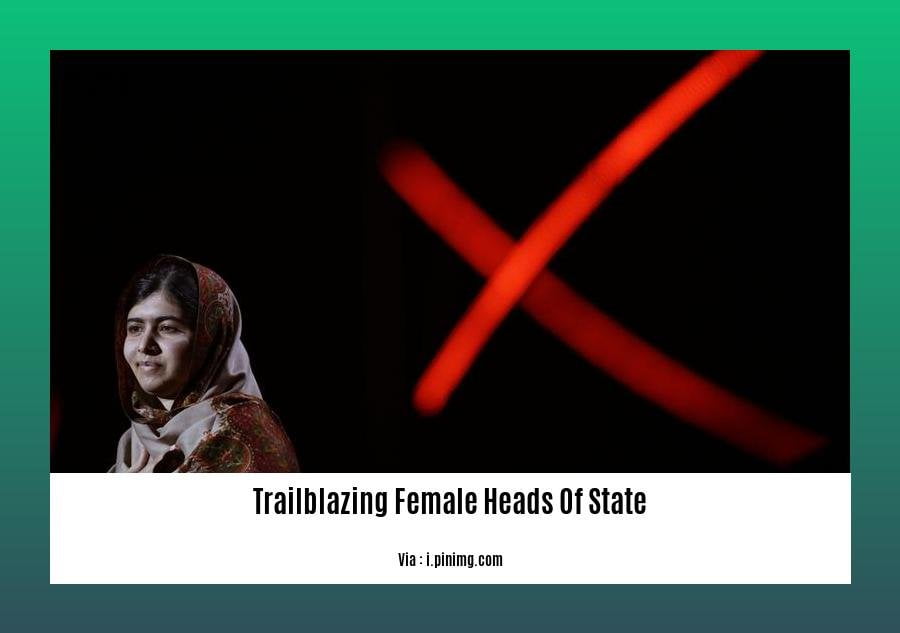 trailblazing female heads of state