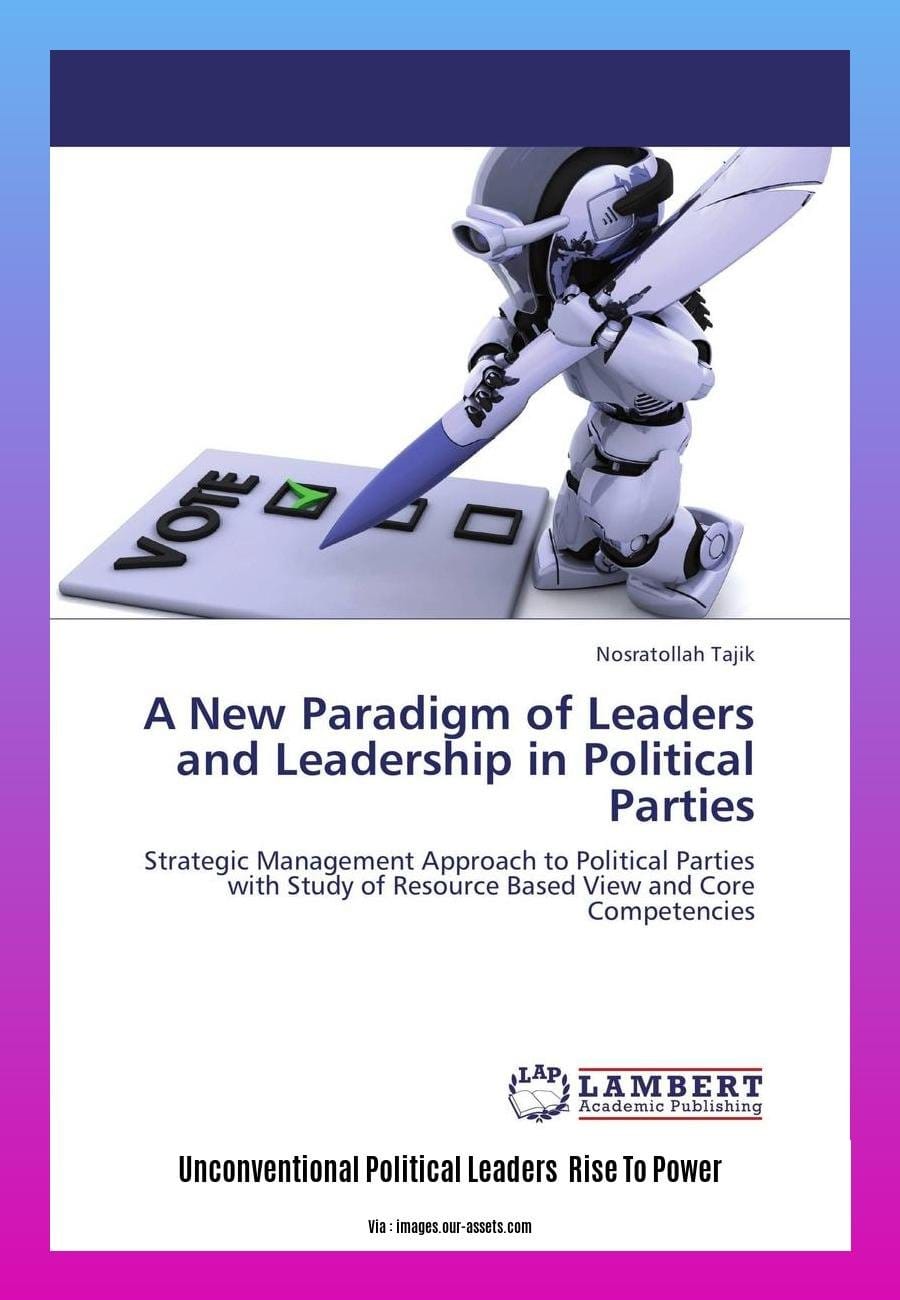 unconventional political leaders  rise to power