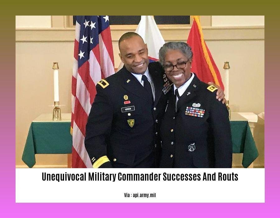 unequivocal military commander successes and routs 2