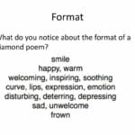Format What do you notice about the format of a diamond poem
