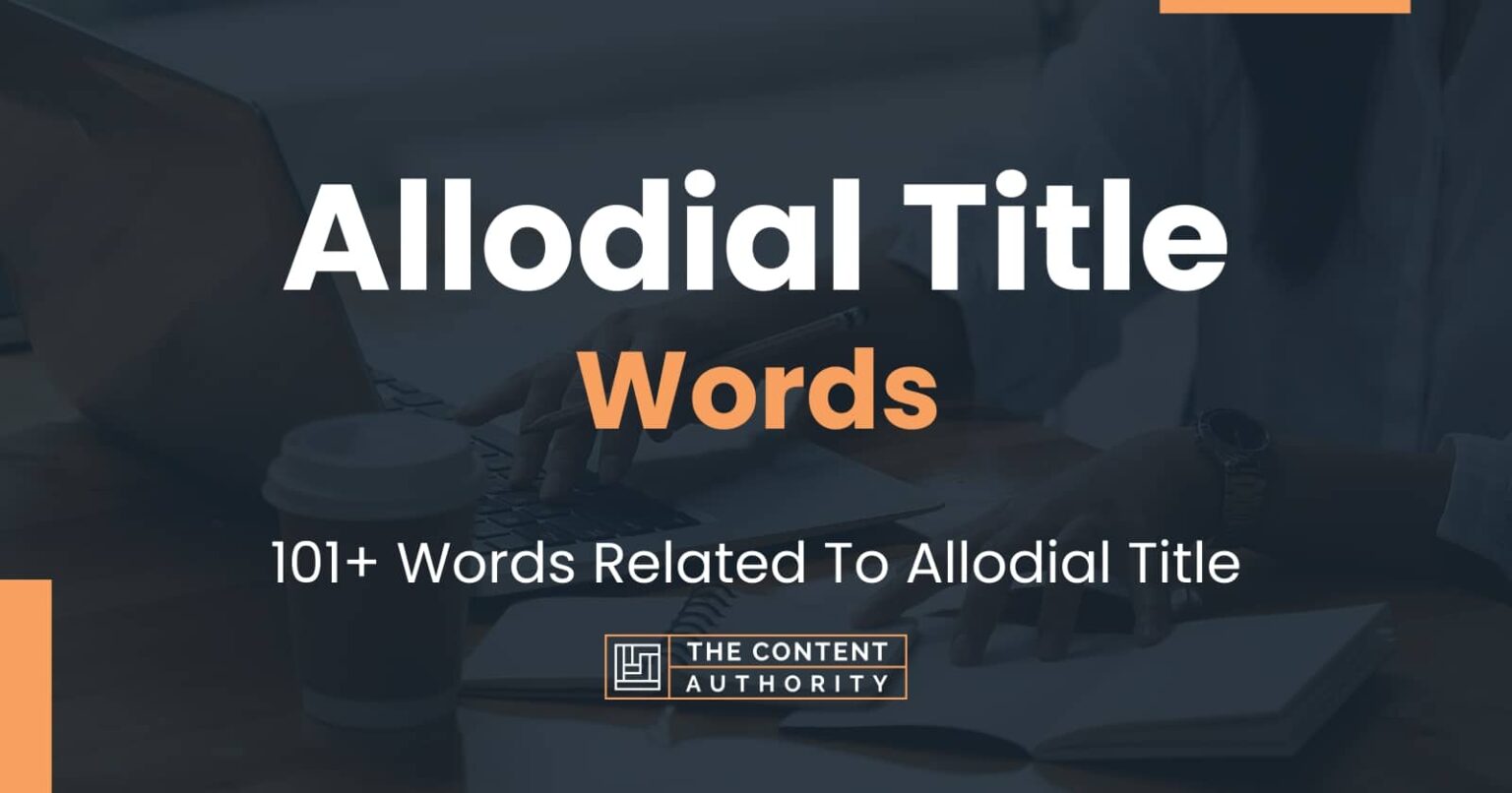 Understanding Allodial Title: What It Means and Why It Matters