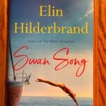synopsis_of_swan_song_elin_hilderbrand