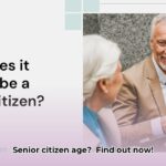 what_age_is_for_senior_citizen_edited