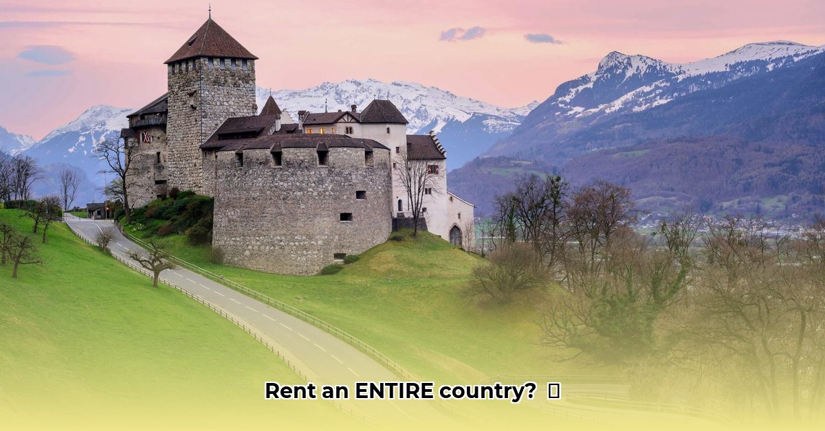 Liechtenstein The Tiny Country You Can Rent for a Night edited